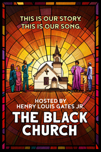 The Black Church: This Is Our Story, This Is Our Song&nbsp;(February 16 and 23, 2021 at 9:00PM ET)